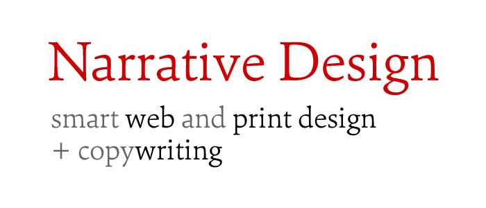 Narrative Design | Smart Web and Print Design + Copywriting | Braden R. Buehler